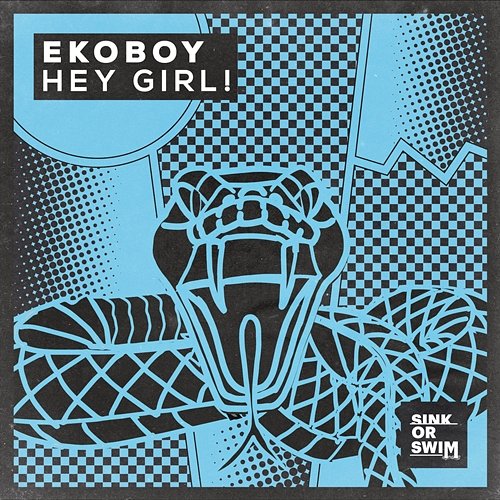 Hey Girl! Ekoboy