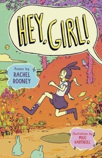 Hey, Girl!: Poems Rachel Rooney
