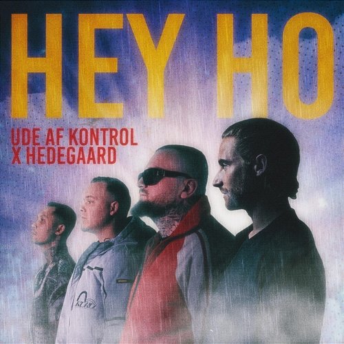 Hey Ho Ude Af Kontrol feat. Hedegaard