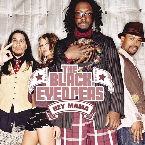 Hey Mama The Black Eyed Peas