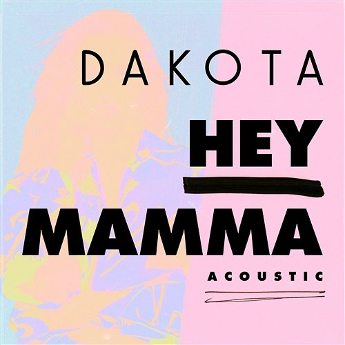 Hey Mamma Dakota