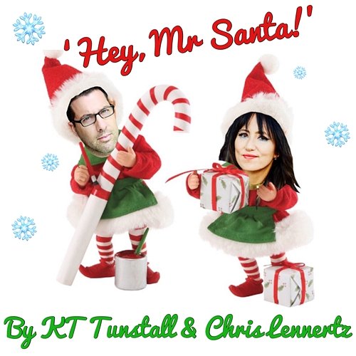 Hey, Mr Santa! KT Tunstall, Christopher Lennertz