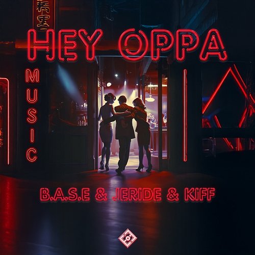 HEY OPPA B.A.S.E, JERIDE, Kiff