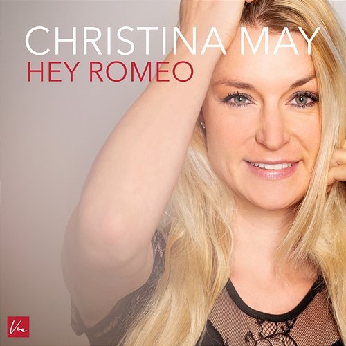 Hey Romeo Christina May