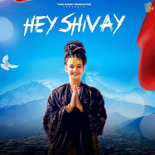 Hey Shivay Ghanu Music & Tanu Rawat, Anjali 99