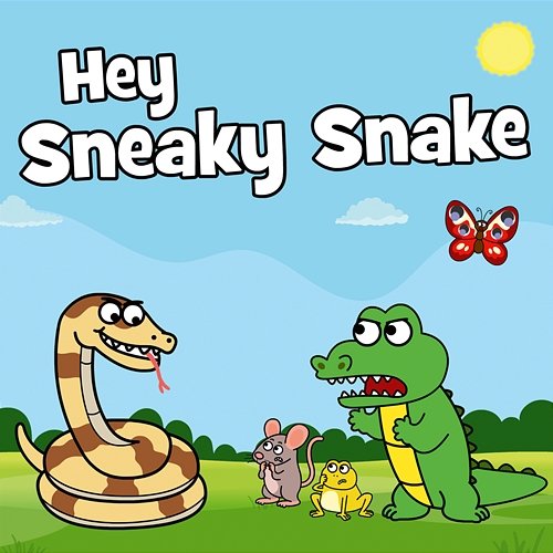 Hey Sneaky Snake Hooray Kids Songs