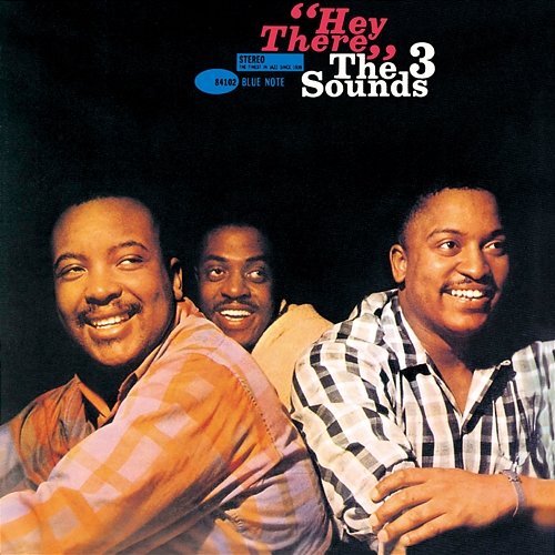 Hey There The Three Sounds