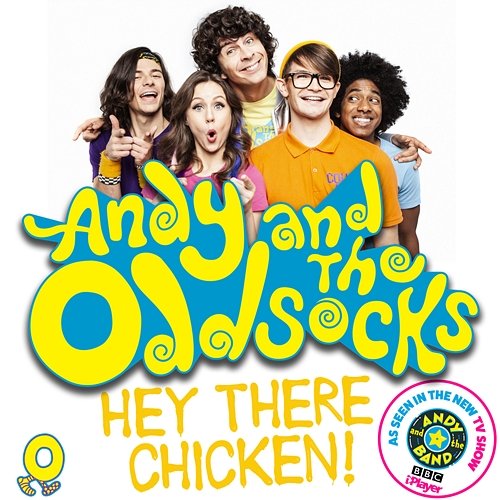 Hey There Chicken! Andy And The Odd Socks