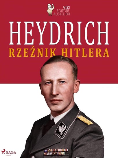 Heydrich. Rzeźnik Hitlera Villa Giancarlo