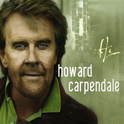 Hi Howard Carpendale