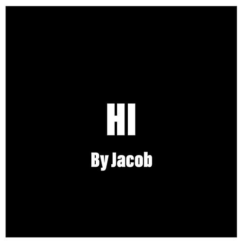 Hi Jacob
