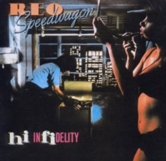 Hi Infidelity (30th Anniversary Edition) Reo Speedwagon