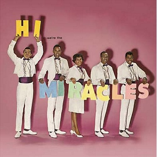 Hi, We're the Miracles The Miracles