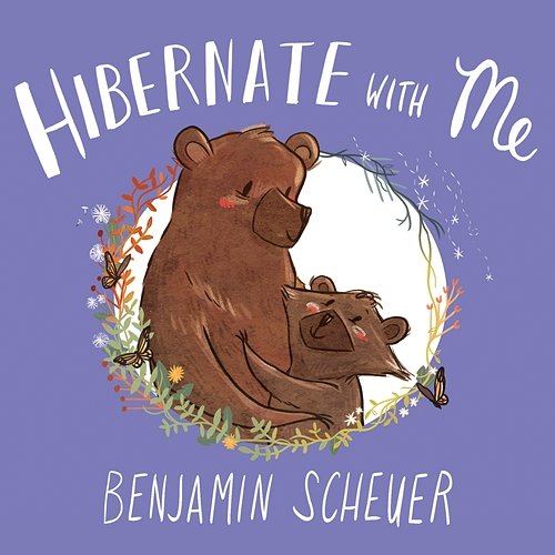Hibernate With Me Benjamin Scheuer