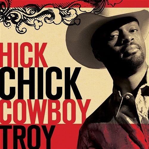 Hick Chick Cowboy Troy