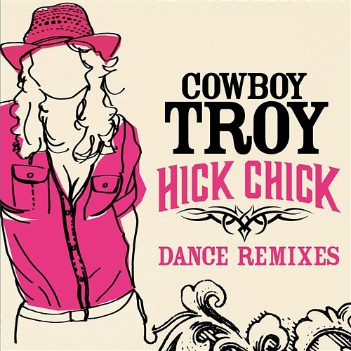 Hick Chick Cowboy Troy