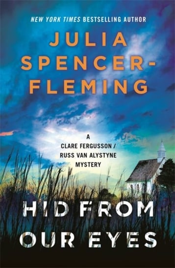 Hid From Our Eyes. Clare FergussonRuss Van Alstyne 9 Spencer-Fleming Julia