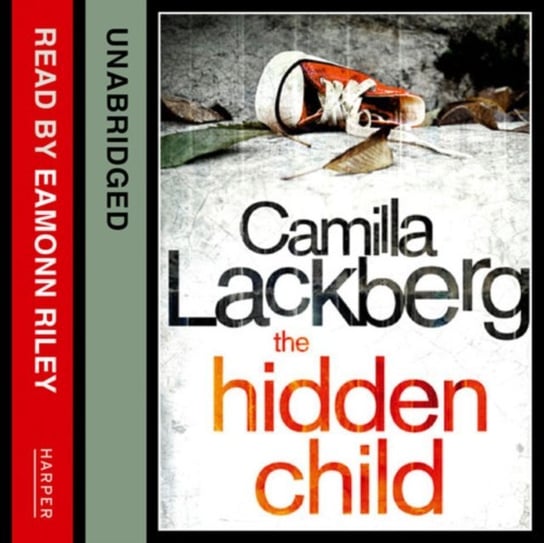 Hidden Child (Patrik Hedstrom and Erica Falck, Book 5) Lackberg Camilla