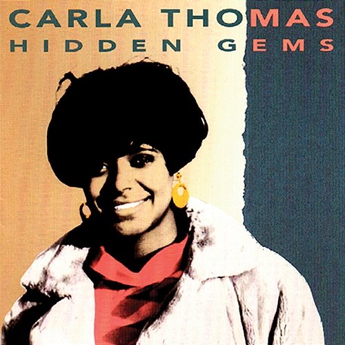 Hidden Gems Carla Thomas