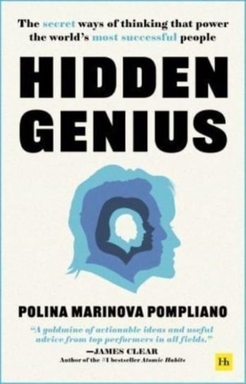 Hidden Genius: The secret ways of thinking that power the world's most successful people Polina Marinova Pompliano