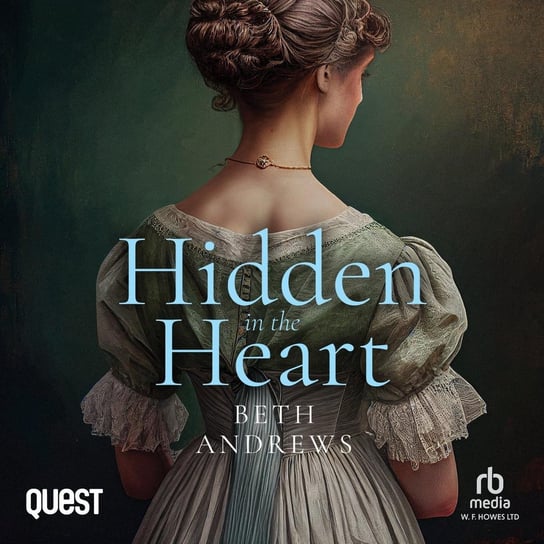 Hidden in the Heart Beth Andrews
