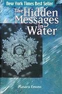 Hidden Messages in Water Emoto Masaru