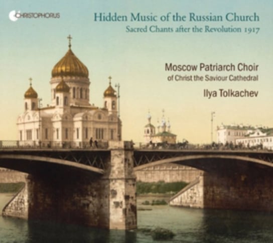 Hidden Music Of Russian Church Sacred Chants After The Revolution 1917 Various Artists