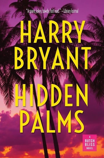 Hidden Palms Bryant Harry