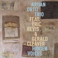 Hidden Voices Aruan Ortiz Trio