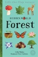 Hidden World: Forest Walden Libby