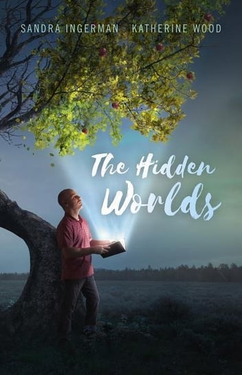 Hidden Worlds, The Ingerman Sandra, Katherine Wood