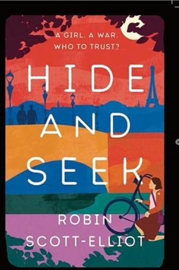 Hide and Seek Robin Scott-Elliot