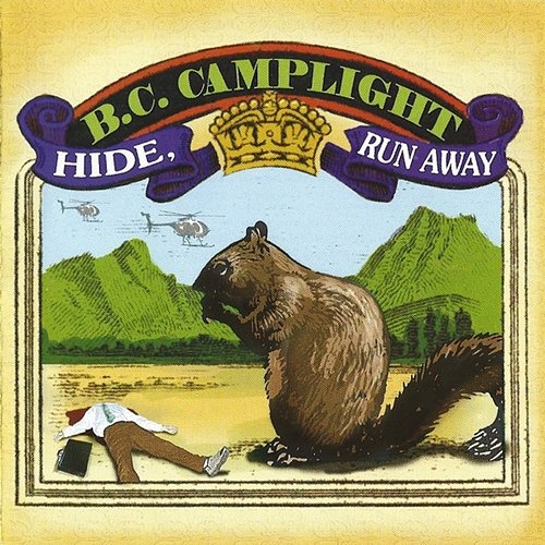 Hide, Run Away BC Camplight