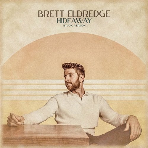 Hideaway Brett Eldredge