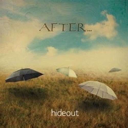 Hideout After