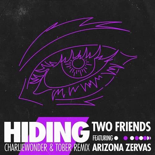 Hiding & TOBER feat. Arizona Zervas, CharlieWonder, Two Friends