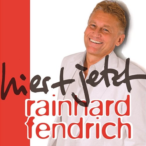 hier + jetzt Rainhard Fendrich