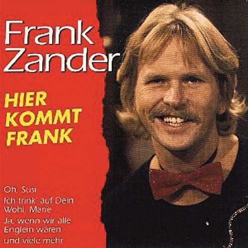 Hier kommt Frank Frank Zander