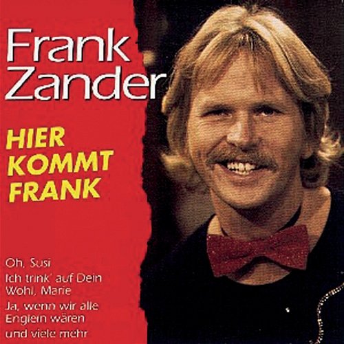 Hier kommt Frank Frank Zander