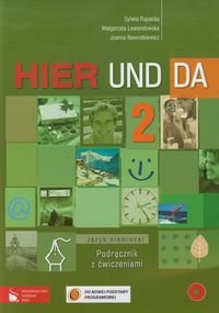 Hier und da 2. Język niemiecki. Podręcznik z ćwiczeniami + CD Rapacka Sylwia, Lewandowska Małgorzata, Nawrotkiewicz Joanna