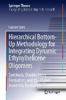 Hierarchical Bottom-Up Methodology for Integrating Dynamic Ethynylhelicene Oligomers Saito Nozomi