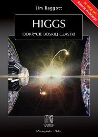 Higgs. Odkrycie boskiej cząstki Baggott Jim