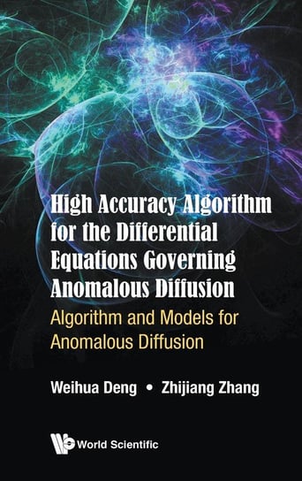 High Accuracy Algorithm for the Differential Equations Governing Anomalous Diffusion Weihua Deng