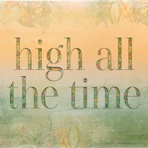 high all the time willie d. wallace