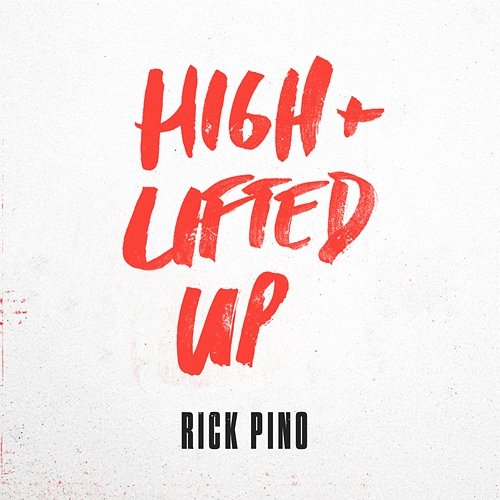 High And Lifted Up Rick Pino, Abbie Gamboa