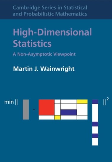 High-Dimensional Statistics. A Non-Asymptotic Viewpoint Martin J. Wainwright