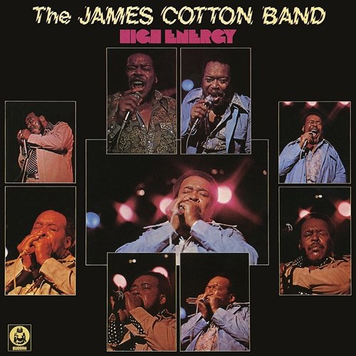 High Energy The James Cotton Band