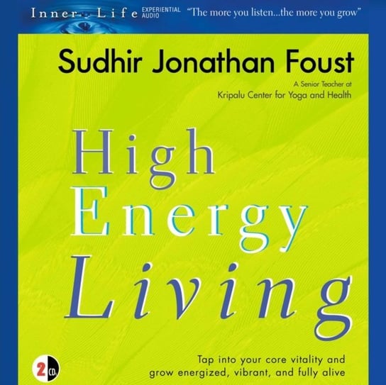 High Energy Living Foust Sudhir Jonathan