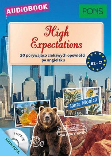 High Expectations (B2-C1) PONS. Lektury w oryginale z opracowaniem i nagraniami. Język angielski Opracowanie zbiorowe