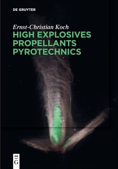 High Explosives, Propellants, Pyrotechnics Ernst-Christian Koch